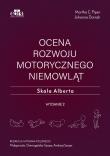 Okładka książki Ocena rozwoju motorycznego niemowląt. Skala Alberta