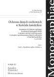Ochrona danych osobowych w Kościele...T.2. Autor: Kroczek Piotr, Piotr Skonieczny. Dadada.pl Okładka książki Ochrona danych osobowych w Kościele...T.2