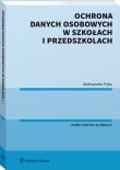 Okładka książki Ochrona danych osobowych w szkołach i przedszkolach