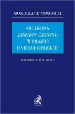 Okładka książki Ochrona fashion designu w prawie Unii Europejskiej