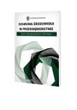 Ochrona środowiska w przedsiębiorstwie. Zbiór najważniejszych informacji. Wydawca: Wiedza i Praktyka. Dadada.pl Opakowanie Ochrona środowiska w przedsiębiorstwie. Zbiór najważniejszych informacji
