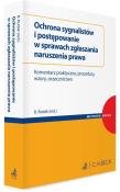 Okładka książki Ochrona sygnalistów i postępowanie w sprawach...