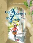 Od awantury do zgody. Autor: Jan Twardowski. Dadada.pl Okładka książki Od awantury do zgody