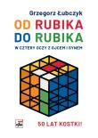 Od Rubika do Rubika. W cztery oczy z ojcem i synem. Autor: Łubczyk Grzegorz. Dadada.pl Okładka książki Od Rubika do Rubika. W cztery oczy z ojcem i synem