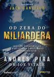 Od zera do miliardera w.2. Autor: Pira Andres, Joe Vitale. Dadada.pl Okładka książki Od zera do miliardera w.2