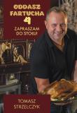 Oddasz fartucha 4 Zapraszam do stołu!. Autor: Tomasz Strzelczyk. Dadada.pl Okładka książki Oddasz fartucha 4 Zapraszam do stołu!
