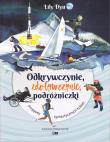 Odkrywczynie. Zdobywczynie. Podróżniczki. Przygody fantastycznych kobiet. Autor: Dyu Lily. Dadada.pl Okładka książki Odkrywczynie. Zdobywczynie. Podróżniczki. Przygody fantastycznych kobiet