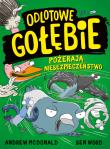 Odlotowe gołębie pożerają niebezpieczeństwo. Autor: Andrew McDonald, Ben Wood, Maria Makuch. Dadada.pl Okładka książki Odlotowe gołębie pożerają niebezpieczeństwo