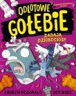 Odlotowe gołębie zadają dziobociosy. Autor: Andrew McDonald, Ben Wood. Dadada.pl Okładka książki Odlotowe gołębie zadają dziobociosy
