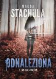 Odnaleziona. Autor: Magda Stachula. Dadada.pl Okładka książki Odnaleziona