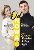 OdNowa! Znam Kościół, który żyje. Autor: Marcin Zieliński, Renata Czerwicka. Dadada.pl Okładka książki OdNowa! Znam Kościół, który żyje