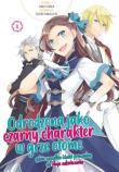Odrodzona jako Czarny Charakter w Grze Otome. Tom 1. Autor: Nami Hidaka, Satoru Yamaguchi. Dadada.pl Okładka książki Odrodzona jako Czarny Charakter w Grze Otome. Tom 1