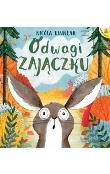 Okładka książki Odwagi, zajączku w.2024
