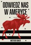 Okładka książki Odwiedź nas w Ameryce