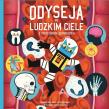 Odyseja po ludzkim ciele z profesorem.. w.2. Autor: Dominic Walliman, Ben Newman. Dadada.pl Okładka książki Odyseja po ludzkim ciele z profesorem.. w.2