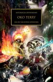 Oko Terry. Herezja Horusa. Autor: Opracowanie zbiorowe. Dadada.pl Okładka książki Oko Terry. Herezja Horusa