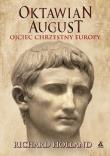 Oktawian August. Ojciec chrzestny Europy wyd. 2023. Autor: Holland Richard. Dadada.pl Okładka książki Oktawian August. Ojciec chrzestny Europy wyd. 2023