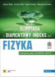 Olimpiada o Diamentowy Indeks AGH. Fizyka w.11. Autor:   Praca zbiorowa. Dadada.pl Okładka książki Olimpiada o Diamentowy Indeks AGH. Fizyka w.11