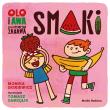 Olo i Awa. Logopedyczna zabawa. Smaki. Autor: Monika Skikiewicz. Dadada.pl Okładka książki Olo i Awa. Logopedyczna zabawa. Smaki