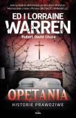 Opętania. Historie prawdziwe. Autor: Ed i Lorraine Warren, Robert David Chase. Dadada.pl Okładka książki Opętania. Historie prawdziwe