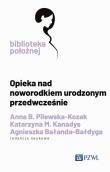 Okładka książki Opieka nad noworodkiem urodzonym przedwcześnie