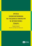 Okładka książki Opieka skoncentrowana na pacjencie dorosłym w intensywnej terapii
