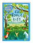 Opowiem ci, mamo, co robią lisy. Autor: Joanna Rusinek (ilustr.). Dadada.pl Okładka książki Opowiem ci, mamo, co robią lisy