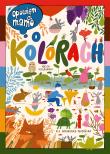 Opowiem ci, mamo, o kolorach. Autor: Ola Woldańska-Płocińska. Dadada.pl Okładka książki Opowiem ci, mamo, o kolorach