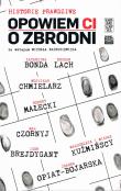 Okładka książki OPOWIEM CI O ZBRODNI wyd.kiesz.