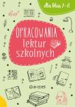 Opracowania lektur szkolnych dla klas 7-8. Autor: Opracowanie zbiorowe. Dadada.pl Okładka książki Opracowania lektur szkolnych dla klas 7-8