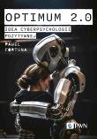 Okładka książki Optimum 2.0. Idea cyberpsychologii pozytywnej