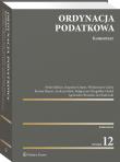 Ordynacja podatkowa. Komentarz. Autor: Hauser Roman, Babiarz Stefan, Dauter Bogusław, Niezgódka-Medek Małgorzata, Kabat Andrzej, Olesińska Agnieszka, Jan Rudowski, Włodzimierz Gurba. Dadada.pl Okładka książki Ordynacja podatkowa. Komentarz