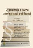 Okładka książki Organizacja prawna administracji publicznej