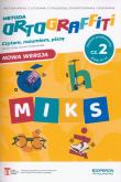 Ortograffiti MIKS poziom podstawowy część 2 Klasy IV-VI. Autor: Chwastniewska Danuta, Renata Czabaj. Dadada.pl Okładka książki Ortograffiti MIKS poziom podstawowy część 2 Klasy IV-VI