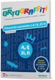 Ortograffiti. Pisownia wyrazów z Ą i Ę 13-18 lat. Autor: Studnicka Jolanta. Dadada.pl Okładka książki Ortograffiti. Pisownia wyrazów z Ą i Ę 13-18 lat