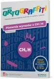 Ortograffiti. Pisownia wyrazów z CH i H 13-18 lat. Autor: Studnicka Jolanta. Dadada.pl Okładka książki Ortograffiti. Pisownia wyrazów z CH i H 13-18 lat