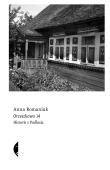 Orzeszkowo 14. Historie z Podlasia. Autor: Romaniuk Anna. Dadada.pl Okładka książki Orzeszkowo 14. Historie z Podlasia