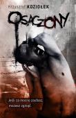 Osaczony. Autor: Koziołek Krzysztof. Dadada.pl Okładka książki Osaczony