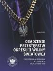 Osądzenie przestępstw okresu II wojny światowej. Autor: Dziurok Adam. Dadada.pl Okładka książki Osądzenie przestępstw okresu II wojny światowej