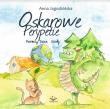 Oskarowe Perypetie. Autor: Anna Jagodzińska. Dadada.pl Okładka książki Oskarowe Perypetie