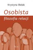 Okładka książki Osobista filozofia relacji