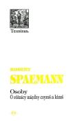 Osoby O różnicy między czymś a kimś. Autor: Spaemann Robert. Dadada.pl Okładka książki Osoby O różnicy między czymś a kimś