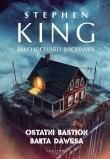 Ostatni bastion Barta Dawesa. Autor: King Stephen. Dadada.pl Okładka książki Ostatni bastion Barta Dawesa