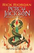 Ostatni Olimpijczyk. Percy Jackson i bogowie olimpijscy. Tom 5 wyd. 2024. Autor: Rick Riordan. Dadada.pl Okładka książki Ostatni Olimpijczyk. Percy Jackson i bogowie olimpijscy. Tom 5 wyd. 2024