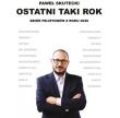 Ostatni taki rok. Autor: Paweł Skutecki. Dadada.pl Okładka książki Ostatni taki rok