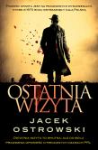 Ostatnia wizyta. Autor: Ostrowski Jacek. Dadada.pl Okładka książki Ostatnia wizyta
