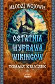 Okładka książki Ostatnia wyprawa wikingów