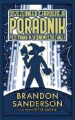 Oszczędnego czarodzieja poradnik przetrwania.... Autor: Brandon Sanderson. Dadada.pl Okładka książki Oszczędnego czarodzieja poradnik przetrwania...