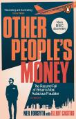Other People’s Money. Autor: Forsyth, Neil, Castro, Elliot. Dadada.pl Okładka książki Other People’s Money