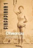 Okładka książki Otwarcia. Circusiana 1